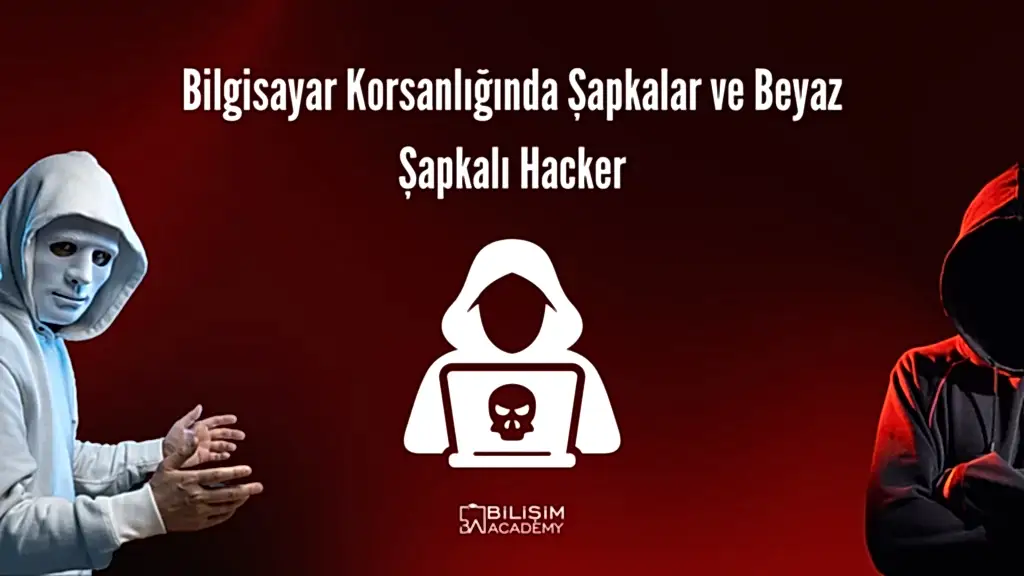 Beyaz Şapkalı Hacker