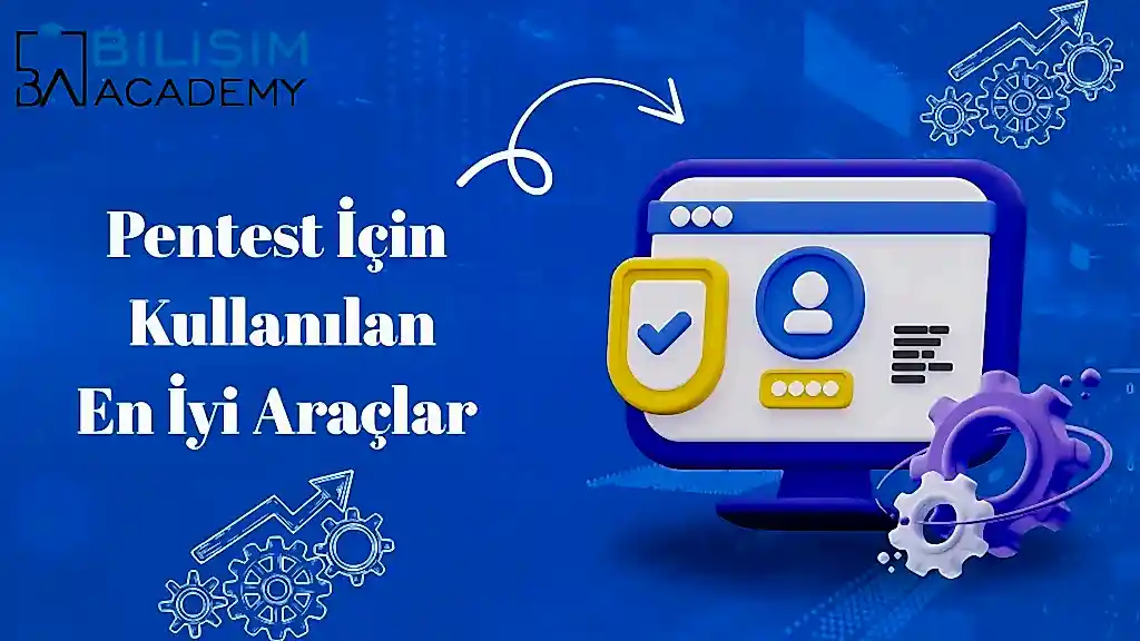 Pentest Nedir?